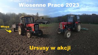 Wiosenne Prace Polowe 2023 ✔ Obornik Orka i Bronowanie ✔ Wtopy  ✔ Ursusy w akcji ✔ Vixa ✔