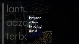 adzan terbaik di dunia #adzan#shortsviral#fypシ゚#motivasi