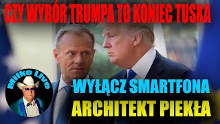 Czy wybór Trumpa to koniec Tuska? Zbrodnia i kara. Architekt piekła. Mów pa ruski. Wyłącz telefon.