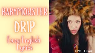 BABYMONSTER- 'DRIP' ENGLISH LYRICS [color coded]