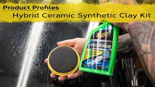 Meguiar's Hybrid Ceramic Synthetic Clay Kit | Product Profiles