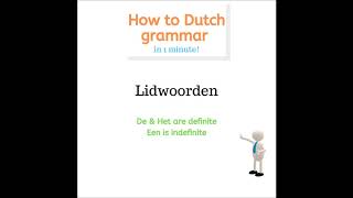 How to Dutch Grammar - Lidwoorden (articles) - Brought to you by LearnDutchOnline.nl