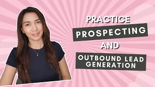 Learn the Process of Outbound Lead Generation - Part 1 Introduction