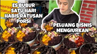 KANG BUBUR | ES BUBUR VIRAL SATU HARI HABIS RATUSAN PORSI