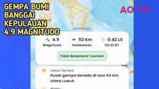 Gempa Bumi 4.9 Magnitudo di Banggai kepulauan Sulteng