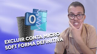 Como Excluir Conta da Microsoft Definitivamente (Outlook e Hotmail)