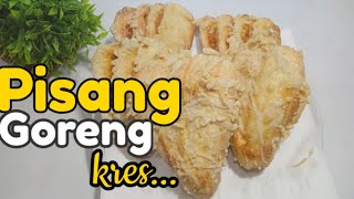 CARA BUAT PISANG GORENG KIPAS CRISPY - cemilan paling populer !