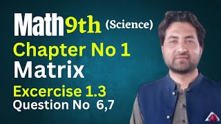 Maths 9th class (Science) | Chapter# 1 | Exercise # 1.3 Question # 6,7