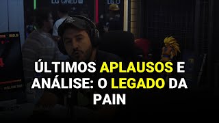 Últimos Aplausos e Análise: O Legado da paiN