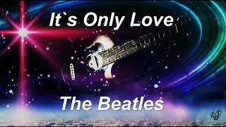 It`s Only Love  - The Beatles -  instrumental cover