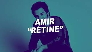 Amir - Rétine (Paroles)