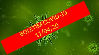 Covid19 | boletim | 11/04/20