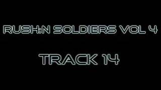 RUSH:N SOLDIERS VOL 4 TRACK 14