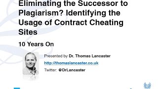 Eliminating the Successor to Plagiarism? Identifying the Usage of Contract Cheating Sites (10 Years)