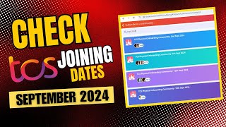 Check TCS Latest Joining Dates | TCS joining September 2024