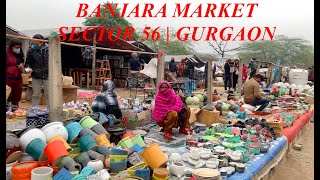 BANJARA MARKET | SECTOR 56 | GURGAON | HOME DECOR