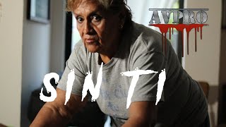 SIN TI (CORTOMETRAJE DE TERROR) AVPRO 2024