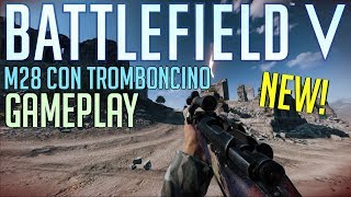 M28 con Tromboncino Carbine Gameplay! - BFV