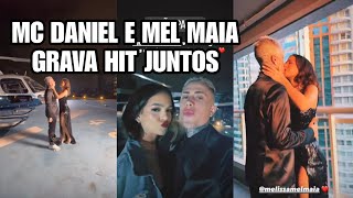 MC DANIEL E MEL MAIA GRAVA CLIP JUNTOS ' HIT ESPECIAL PARA MEL MAIA "