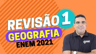 REVISÃO DE GEOGRAFIA PARA O ENEM 2021 (PARTE 1) : TUDO QUE VC PRECISA SABER PARA GABARITAR O ENEM!!!