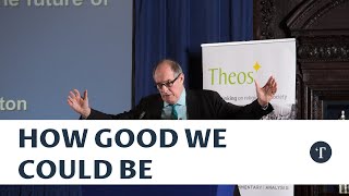 Theos Annual Lecture 2014: Will Hutton: Morality, Economics and the Future of Britain