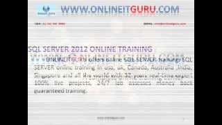 SQL SRVER 2012 online training | USA, UK, Canada, Hyderabad, Australaia.