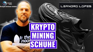 KRYPTO MINING SCHUHE? Krypto Mining durch GEHEN! LEANDRO LOPES GOES KRYPTO!