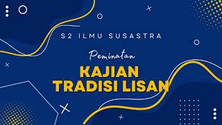 Program Pascasarjana Ilmu Susastra Peminatan Kajian Tradisi Lisan