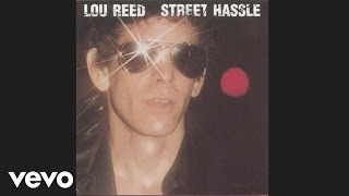 Lou Reed - Leave Me Alone (Official Audio)