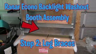 Ranar Econo Backlight Washout Booth Assembly Step 2: Leg Braces (S:1, E:18)