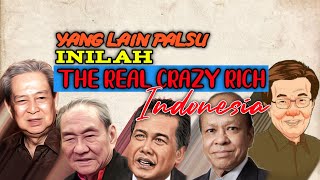 10 ORANG TERKAYA DI INDONESIA tahun 2022, The Real Crazy Rich, Bukan yang Ngaku-Ngaku Kaya