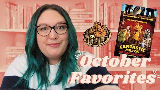 OCTOBER FAVORITES