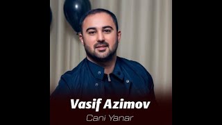 Vasif Azimov-Canı yanar