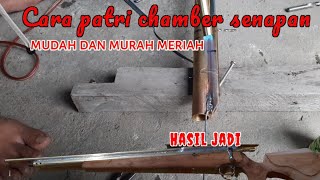 CARA PATRI KUNINGAN || SOLDER CHAMBER SENAPAN ANGIN