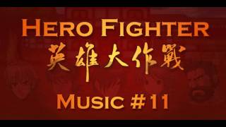 Hero Fighter - Music #11