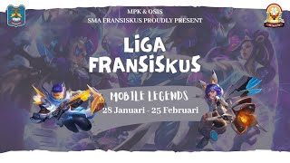 LIGA  FRANSISKUS (MOBILE LEGEND BANG BANG) DAY 4