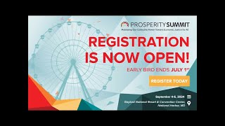 Registration for the 2024 Prosperity Summit is OPEN!