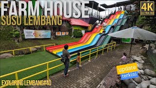 🔴FARM HOUSE Susu Lembang | Update Terkini | Exploring Lembang | Eps#40 | 4K