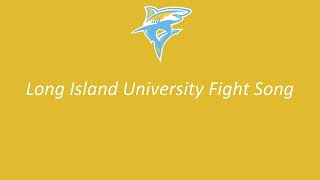 Long Island University's Fight Song