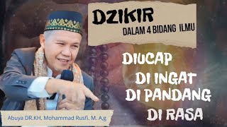 BUYA RUSFI || DZIKIR DALAM EMPAT BIDANG ILMU