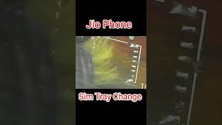 jio Phone Sim Tray Changed..