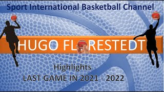 Last Game Highlights Hugo Florestedt