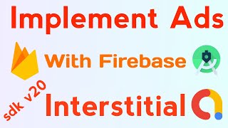 Secure AdUnit ID With Firebase | Admob Interstitial Ads With Firebase | Admob Interstitial SDK v20