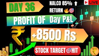 Day 36|Nalco 85% Return in Stock ⬆️🔥🎯💸 Investing portfolio trading live market investment analysis