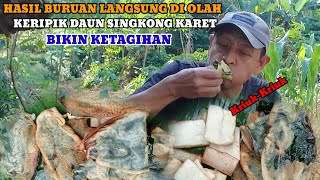 SURVIVAL❗OLAHAN DAUN SINGKONG KARET KRIUK KRIUKNYA BIKIN NGILER❗AUTO MUKBANG