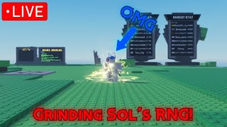 Grinding Sol's RNG| LIVE🔴 [Sol's RNG]