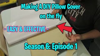 DIY Foam Pillow Paper Cover Replacement (S6; E1)