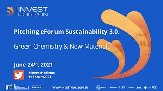 InvestHorizon eForum Sustainability 3.0. - Session 4 - Green Chemistry & New Materials