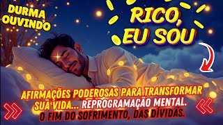 💲 AFIRMAÇÕES PODER dos RICOS: ATRAÇÃO do DINHEIRO, SAÚDE nas FINANÇAS, BASTA para as DÍVIDAS