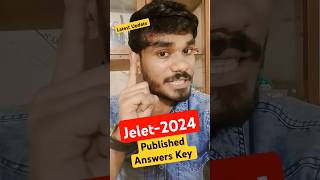 #jelet2024 finally Answer Key Published🥳Check Now👍#jelet#latestnews#viral#lateral#shorts#shortvideos